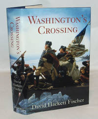 Washington&#039;s Crossing by Fischer, David Hackett - 2004