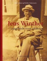 Jens Winther. Langelands store arkæolog