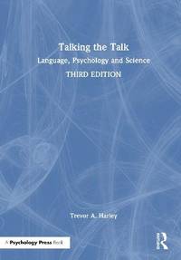 Talking the Talk: Language, Psychology and Science