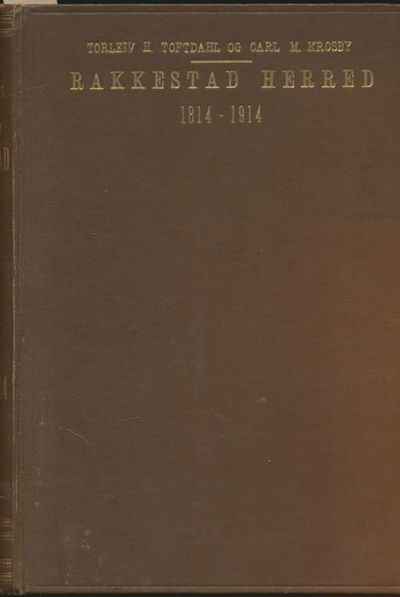 Rakkestad Herred . 1814 - 1914