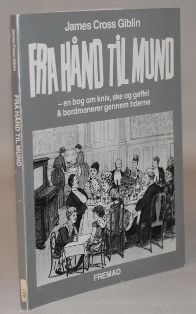 Fra hånd til mund - en bog om kniv, ske og gaffel…