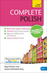 Complete Polish Beginner to Intermediate Course: (Book and audio support)