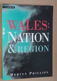 Wales: Nation & Region