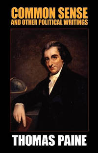 Common Sense and Other Political Writings