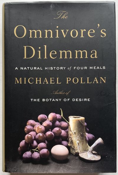 The Omnivore's Dilemma. A Natural History of Four…