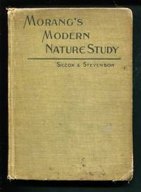Modern Nature Study by S. Silcox and O.J. Stevenson - Hardcover - 1902 - from Don Wood Bookseller (SKU: 1476)