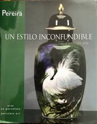 Un Estilo Inconfundible, a unique style, arte en porcelana porcelain art, Volumen I coleccion