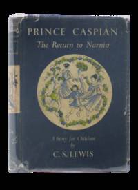 Prince Caspian (First Edition) by C.S. Lewis - 1951