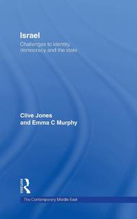 Israel: Challenges to Identity, Democracy and the State