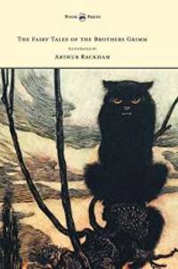 image of The Fairy Tales of the Brothers Grimm - Illustrated by Arthur Rackham