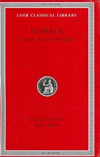 image of Odes and Epodes: 033 (Loeb Classical Library *CONTINS TO info@harvardup.co.uk)