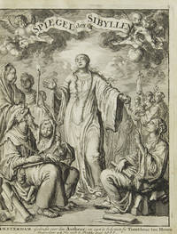 Spiegel der Sibyllen, van Vierderley Vertooningen ... Seer rykelijk verçiert met allerhande raare Kopere platen, waar onder de XII Sibyllen