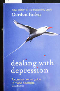 cover of Dealing with Depression: A Commonsense Guide to Mood Disorders-Updated