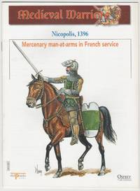image of Medieval Warriors: Nicopolis, 1396: Mercenary man-at-arms in French service