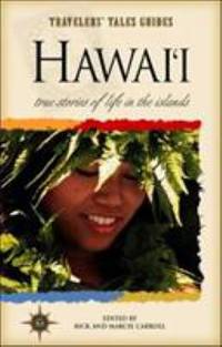 Hawaii : True Stories of the Island Spirit