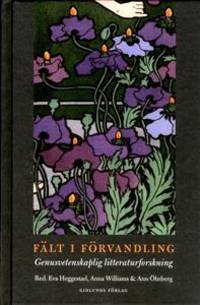 Fält i förvandling. Genusvetenskaplig…