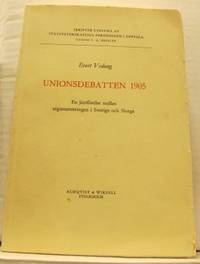 Unionsdebatten 1905. En jämförelse mellan…