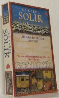 Solik. Life in the Soviet Union 1939-1946.…