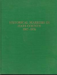 cover of Historical Markers in Hays County 1907-1976