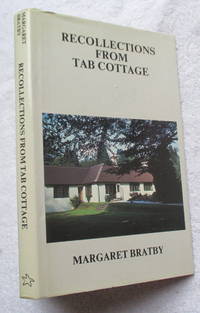 Recollections from Tab Cottage