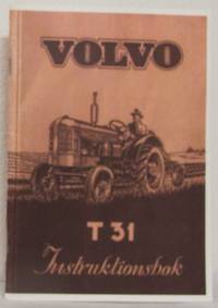 Instruktionsbok Volvo traktor T 31.