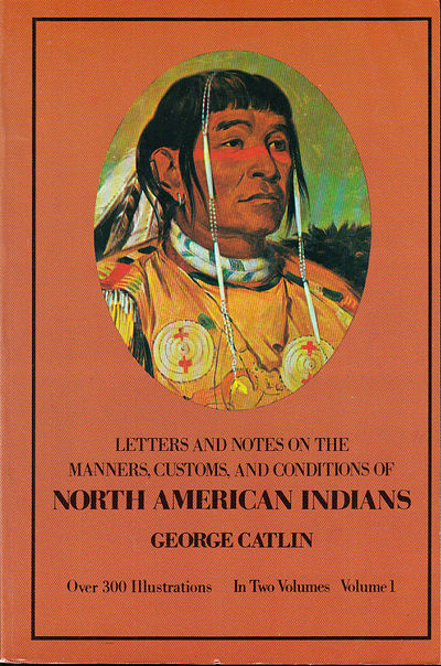 Letters and notes on the manners, customs, and…