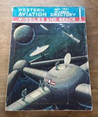 Western Aviation Missiles and Space (April 1961)  33rd Annual Directory