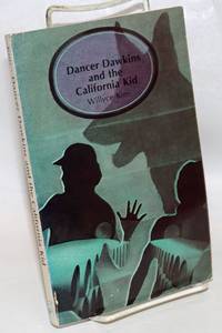 Dancer Dawkins and the California Kid by Kim, Willyce - 1985