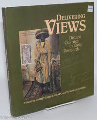 cover of Delivering Views: Distant Cultures in Early Postcards