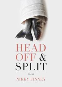 Head off and Split : Poems