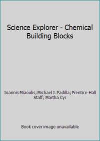 Science Explorer - Chemical Building Blocks