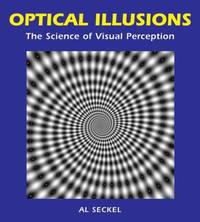 Optical Illusions : The Science of Visual Perception