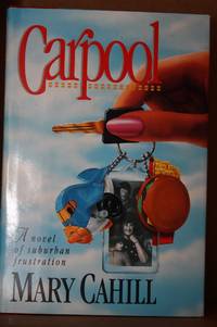 Carpool by Cahill, Mary - 1991