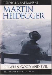 Martin Heidegger. Between Good and Evil.