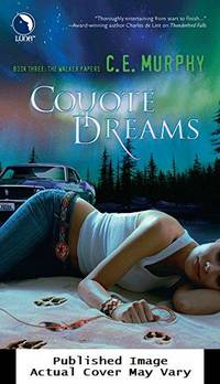Coyote Dreams (The Walker Papers, Book 3)