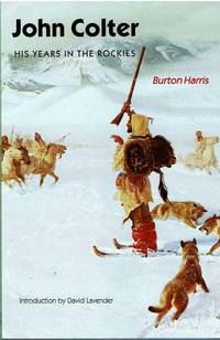 cover of John Colter: His Years in the Rockies