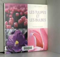 Les tulipes et les bulbes