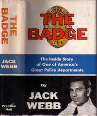 THE BADGE. by WEBB, Jack - 1958