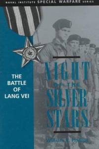 Night of the Silver Stars: The Battle of Lang Vei