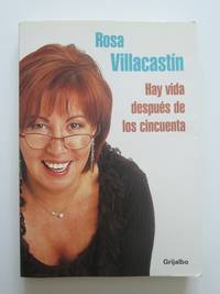 Hay Vida DespuÃ©s De Los Cincuenta by Rosa VillacastÃ­n - 2003