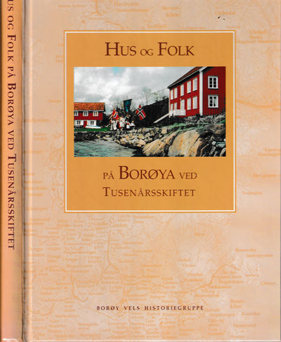 Hus og folk på Borøya ved tusenårsskiftet.