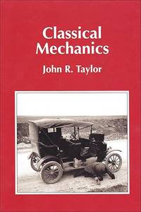 Classical Mechanics by John R. Taylor hardcover