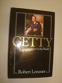 Getty: Richest Man in the World by Lenzner Robert