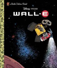Wall-E (Disney/Pixar Wall-E) (Little Golden Book)