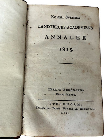 Kongl. Svenska landtbruks-academiens annaler 1815. Tredje årgången. Förra häfte + Sednare häfte (photo 2)