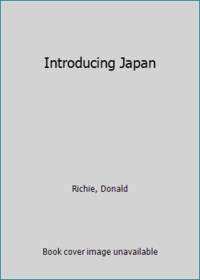 Introducing Japan by Richie, Donald - 1978