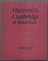 image of Harvard and Cambridge. A Sketch Book