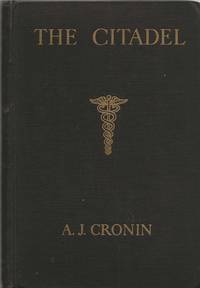 The Citadel by Cronin, A.J - 1937