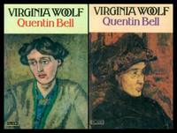 VIRGINIA WOOLF - Biography: Volume (1) (i) One: Virginia Stephen: 1882 - 1912; Volume (2) (ii)...