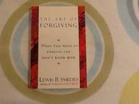 Art of Forgiving by Lewis B Smedes - 1997